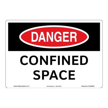 OSHA Compliant Danger/Confined Space Safety Signs Outdoor Weather Tuff Plastic (S2) 10 X 7